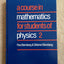 A Course in Mathematics for Students of Physics: Volume 2