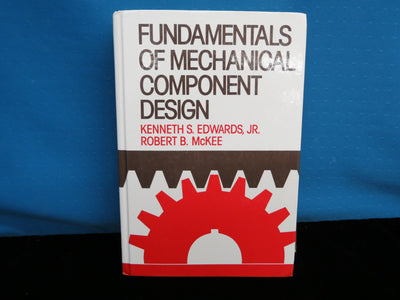 Fundamentals of Mechanical Component Design