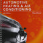 Today's Technician: Automotive Heating & Air Conditioning Shop Manual (Todays Technician)
