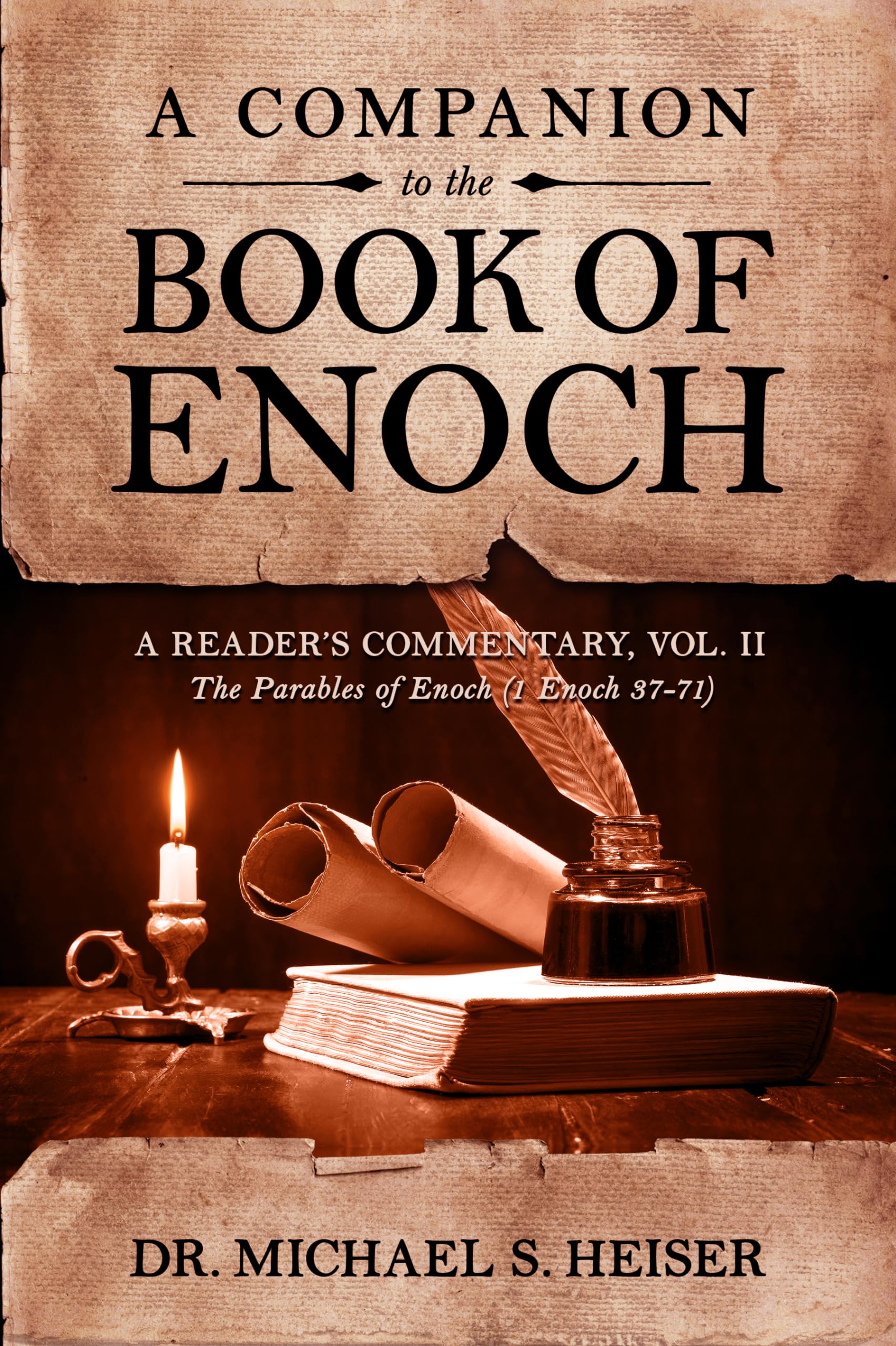 A Companion to the Book of Enoch: A Reader's Commentary, Vol II the Parables of Enoch (1 Enoch 37-71)