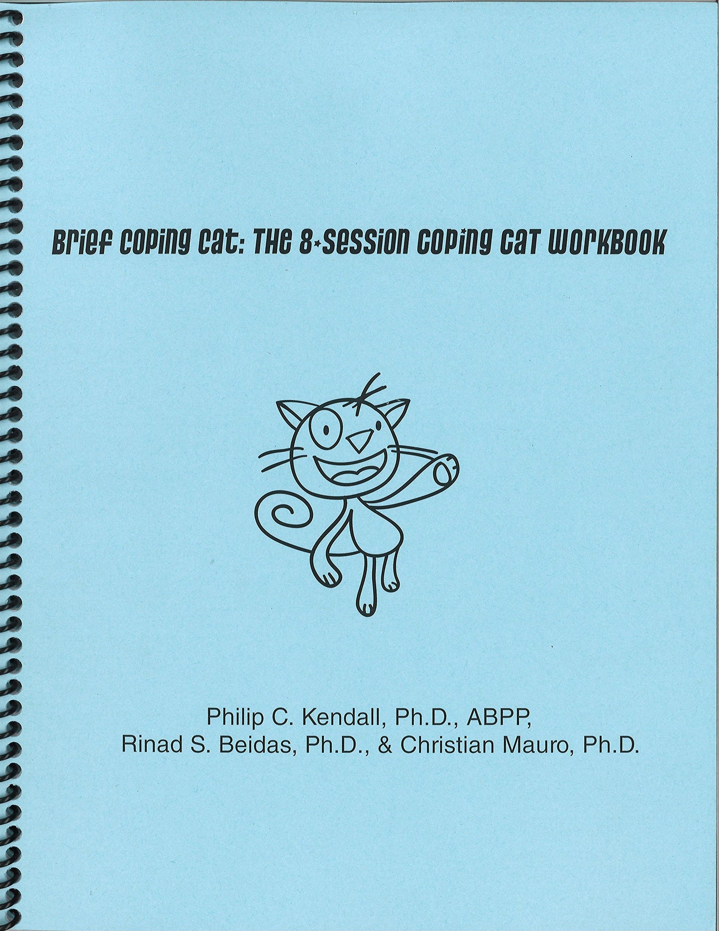 Brief Coping Cat: The 8-Session Coping Cat Workbook