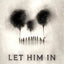 Let Him In