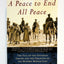 A Peace to End All Peace: The Fall of the Ottoman Empire and