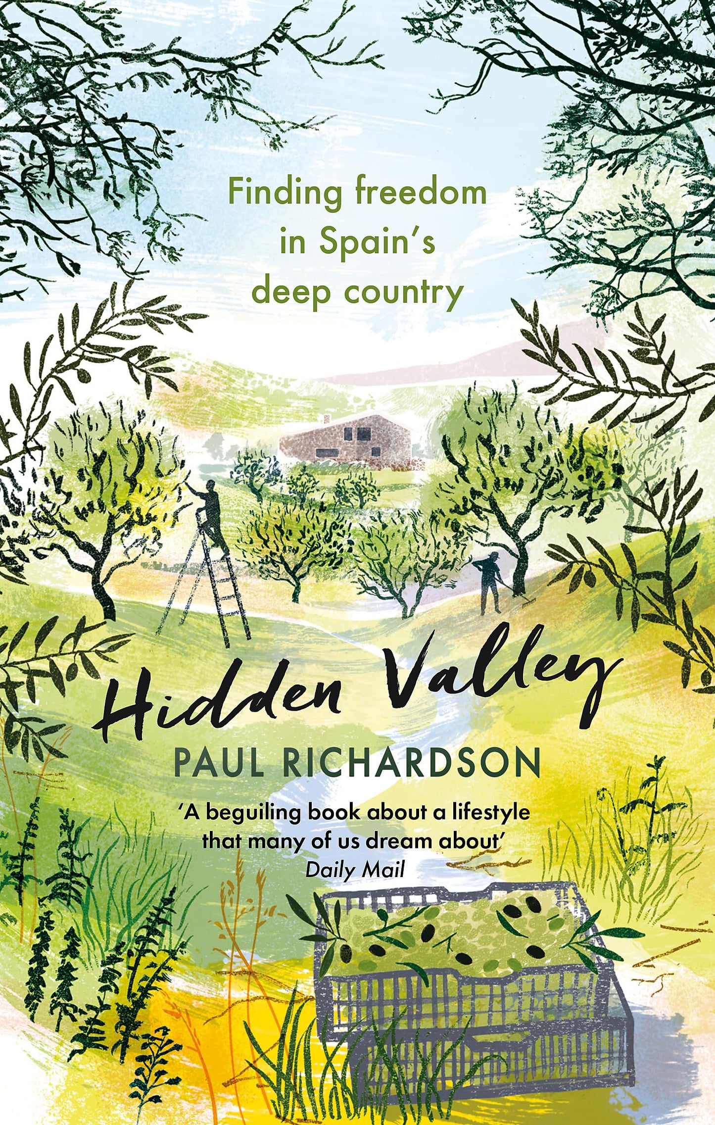 Abacus Hidden Valley Finding freedom in Spains deep country.