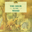 The Deer in the Wood (Little House Picture Book)
