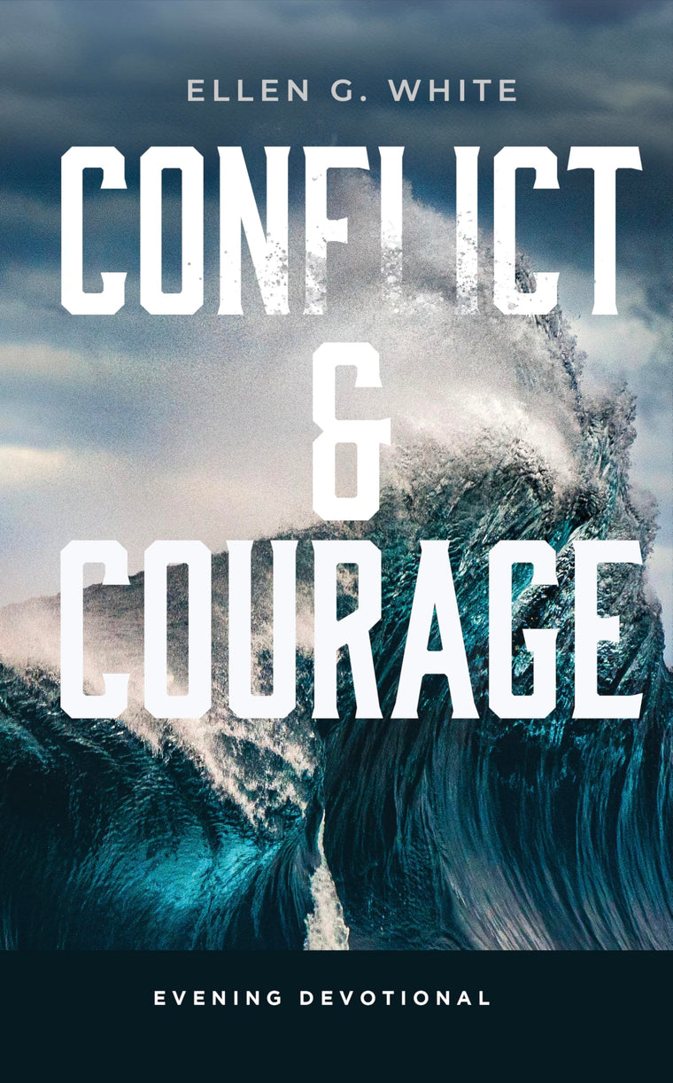 Conflict & Courage