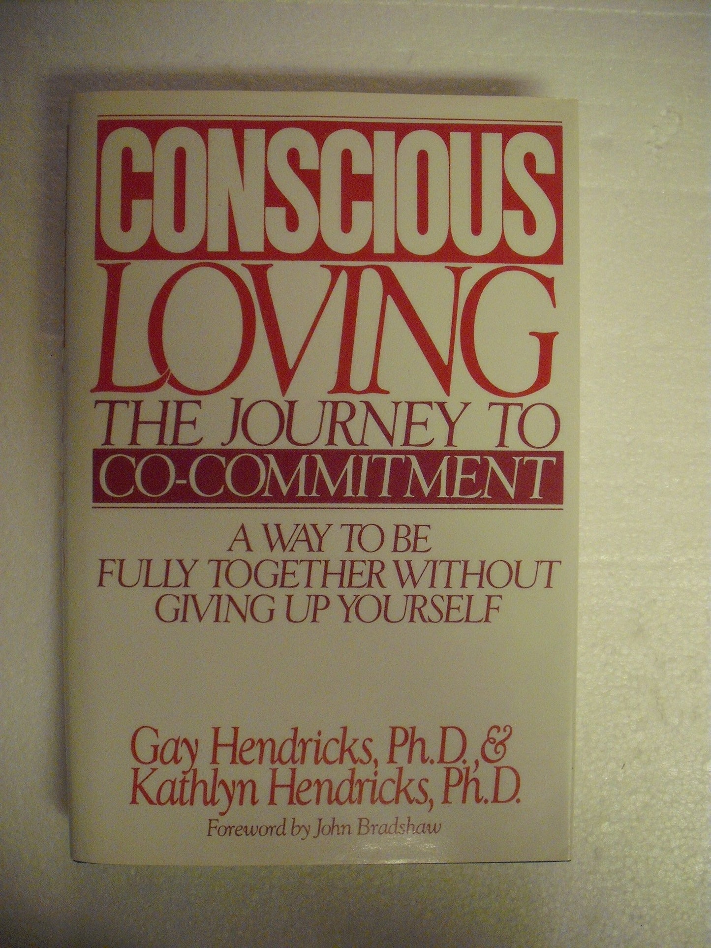 Conscious Loving: The Journey to Co-Commitment