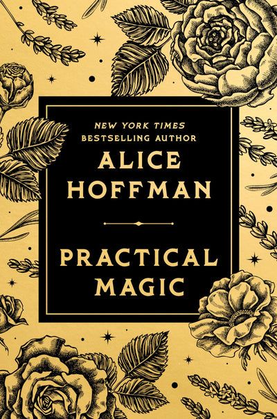 Practical Magic: Deluxe Edition by Hoffman, Alice