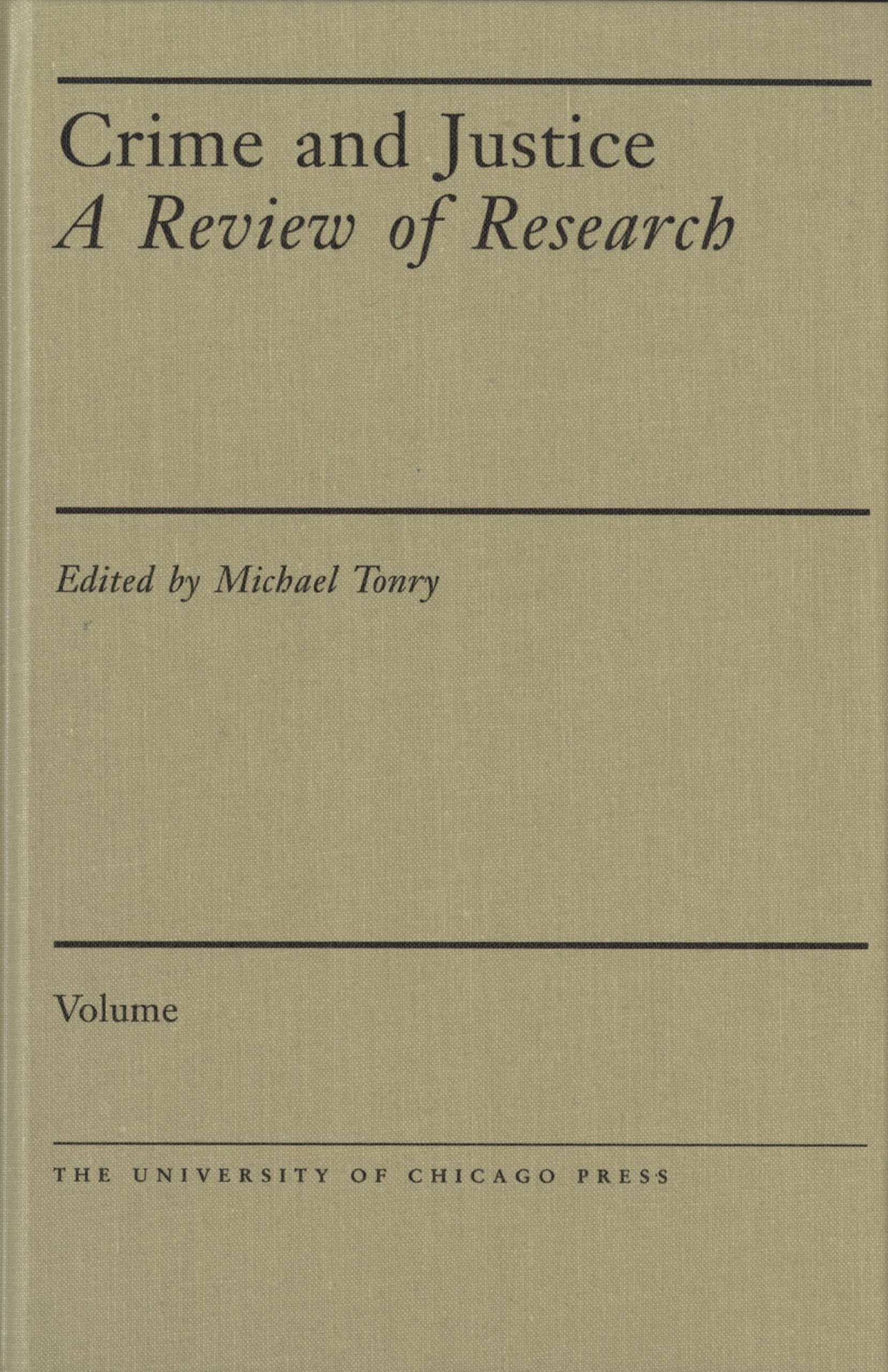 Crime and Justice, Volume 18: Beyond the Law: Crime in Complex Organizations (Volume 18) (Crime and Justice: A Review of Research)