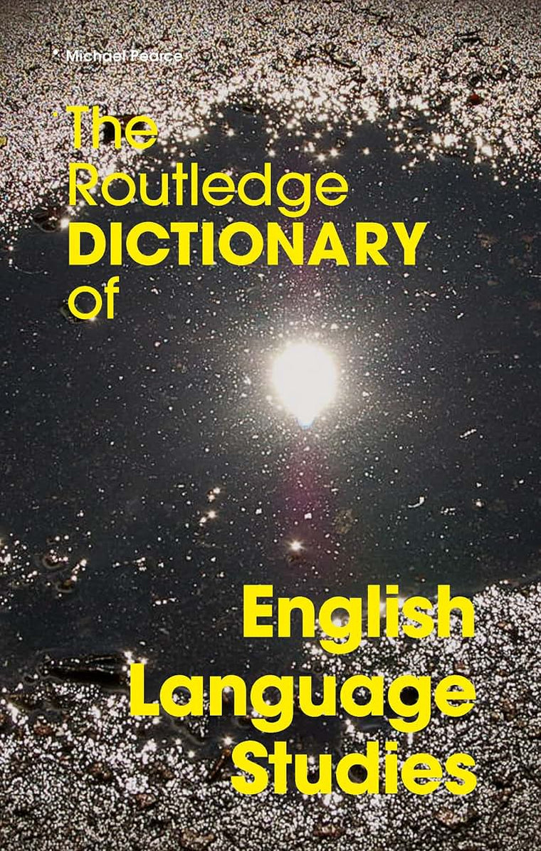 The Routledge Dictionary of English Language Studies (Routledge Dictionaries)