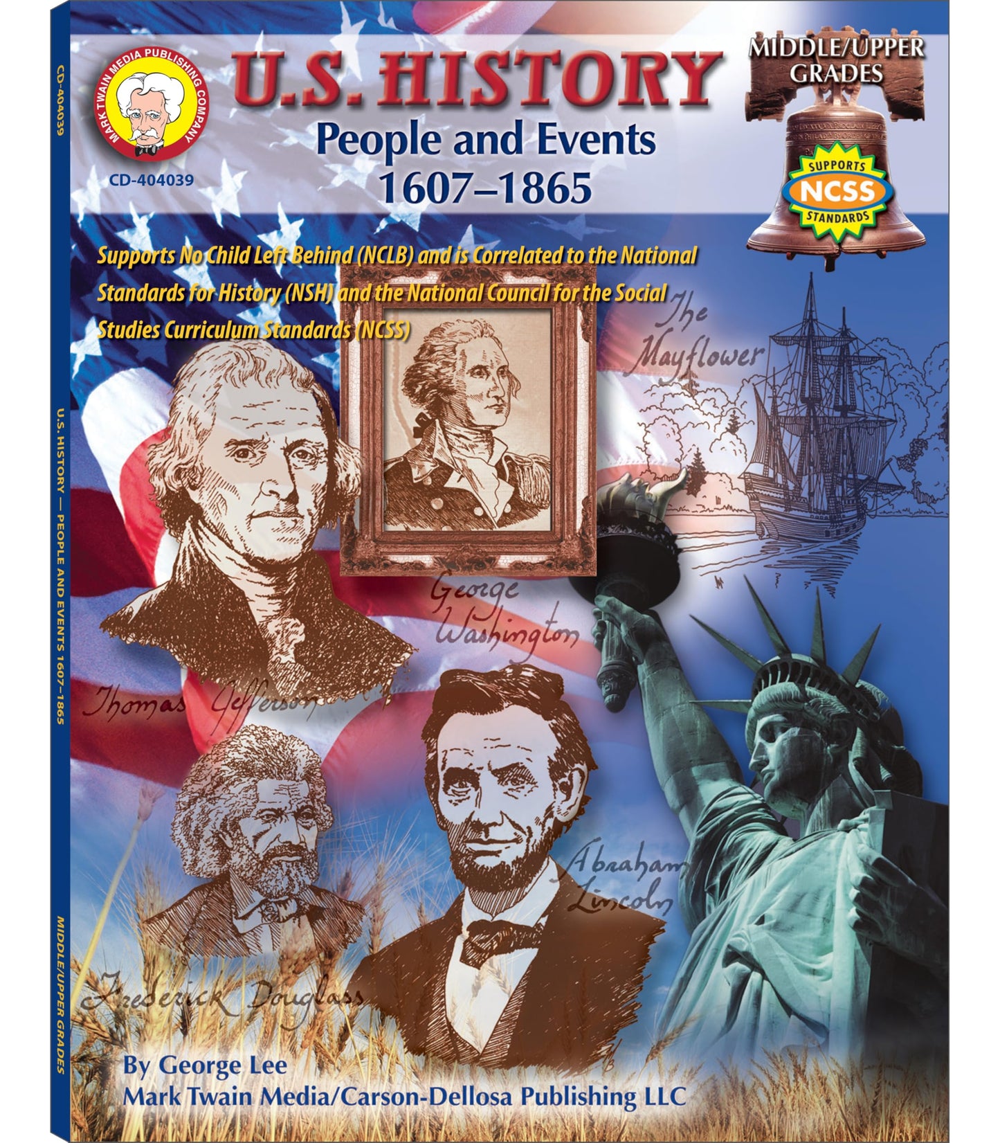 Mark Twain American History Workbook, Grades 6-12, US History of People and Events from 1607-1865, Declaration of Independence, Constitution of the ... Curriculum (American History Series)