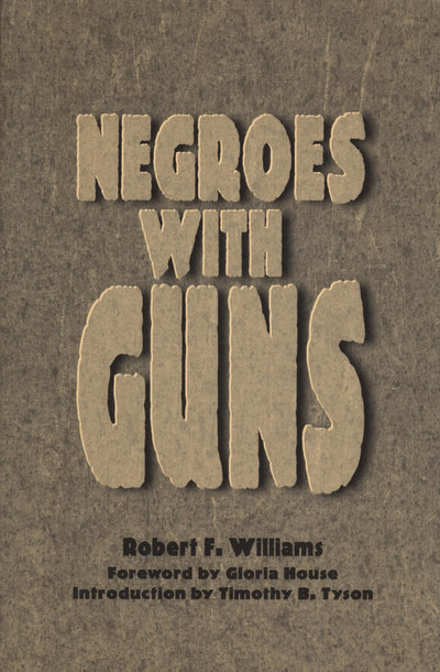 Negroes with Guns (African American Life)