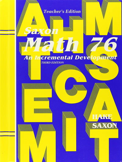 Math 76: An Incremental Development, Teacher's Edition (SA)