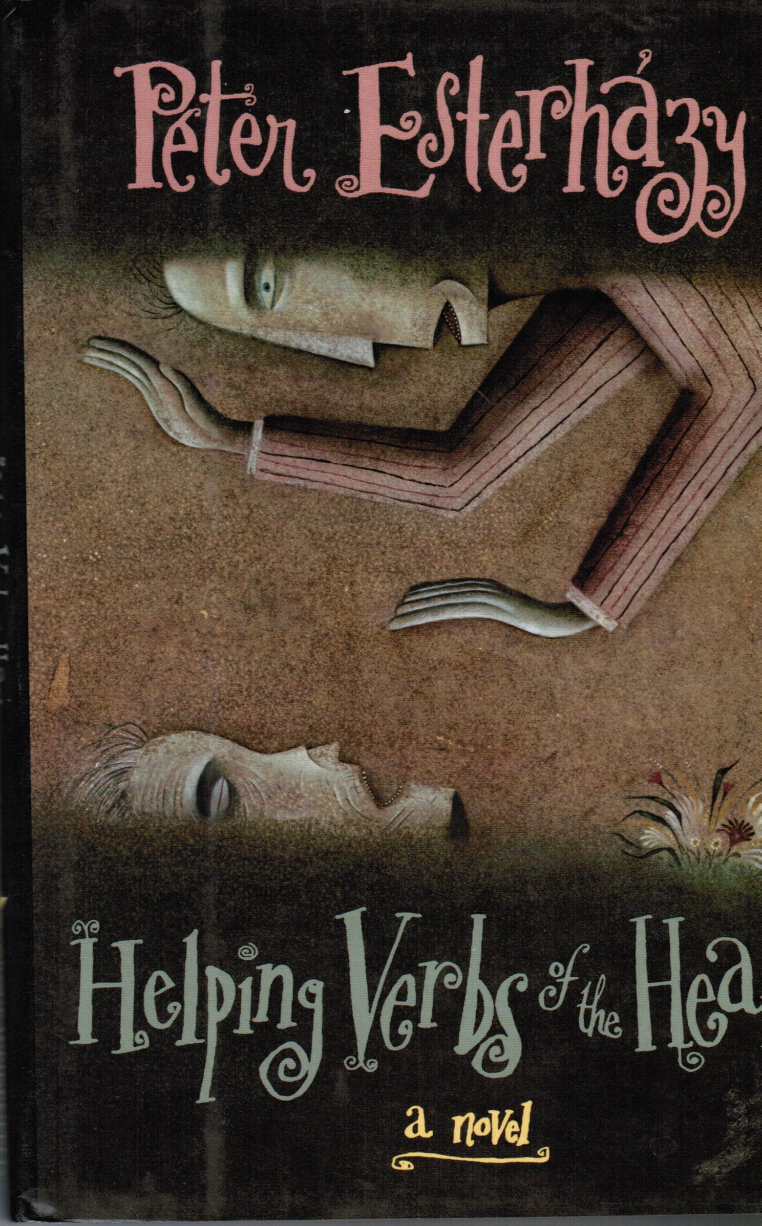 Helping Verbs of the Heart: A Novel