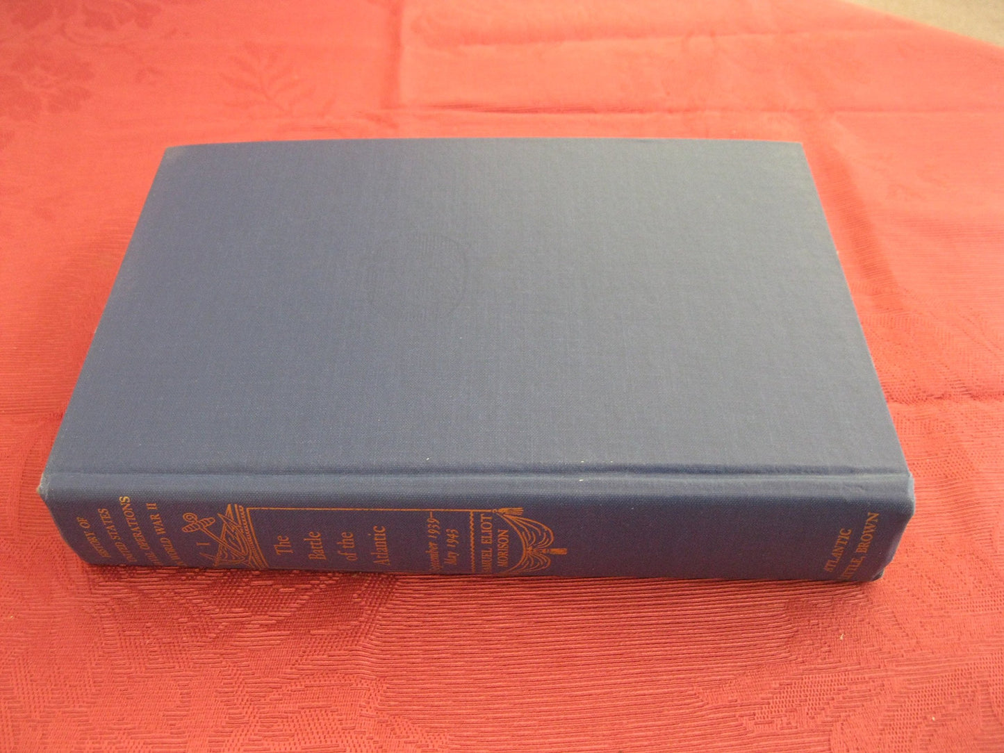 The Battle of the Atlantic: September, 1939-May, 1943 (History of United States Naval Operations in World War II, Vol. 1)