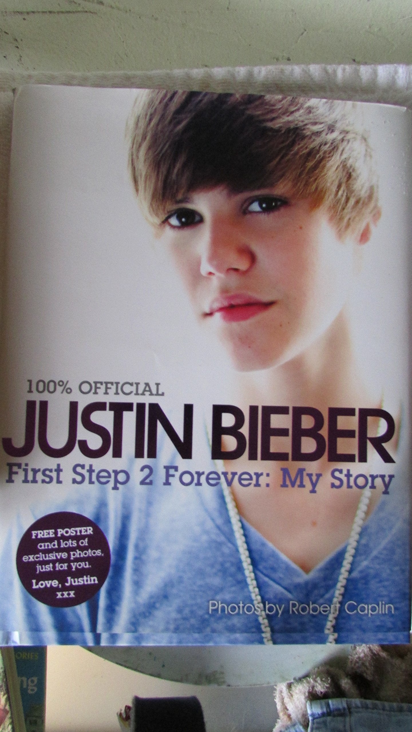 Justin Bieber: First Step 2 Forever (100% Official) by Biebe