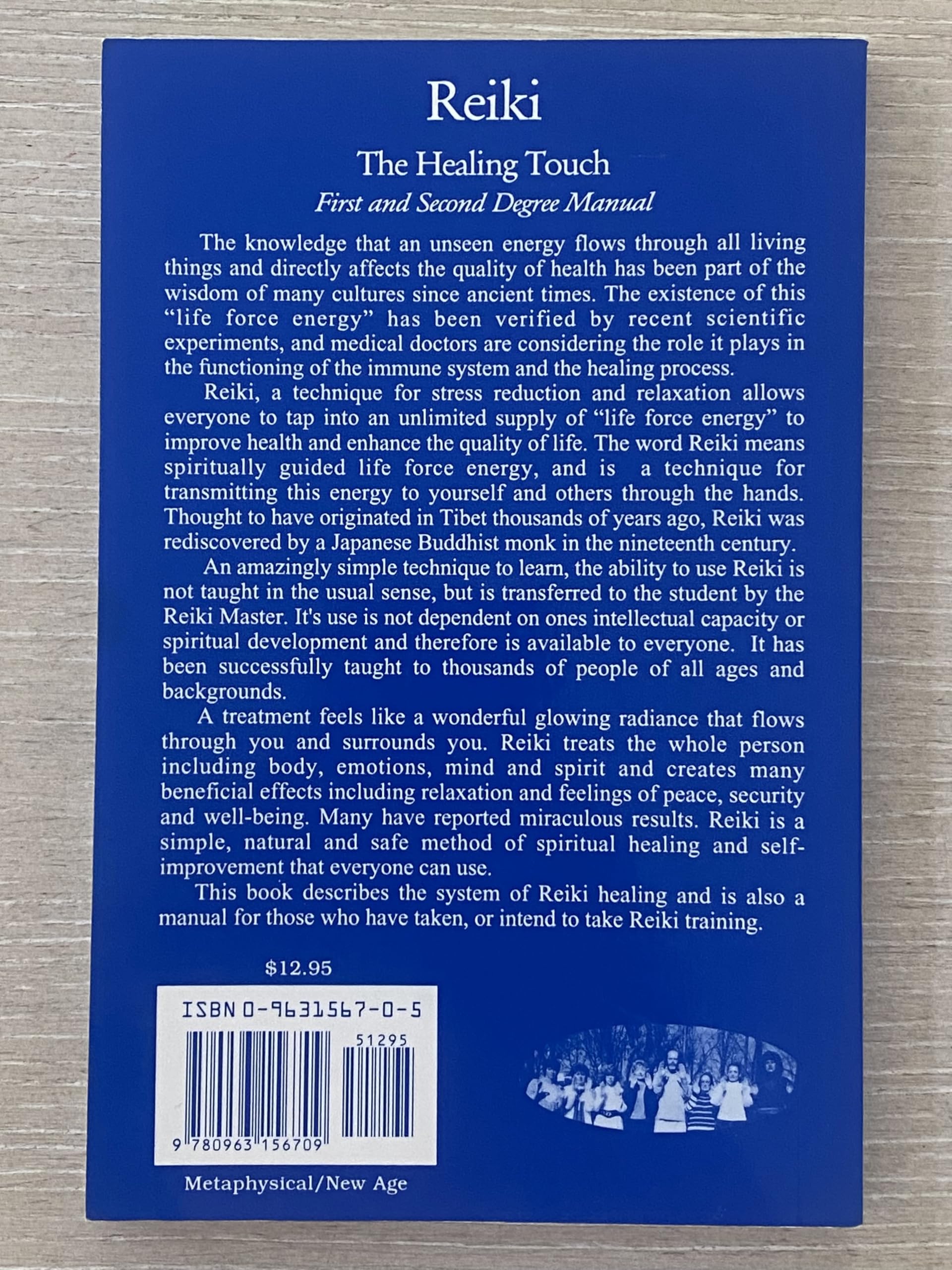 Reiki: The Healing Touch- First and Second Degree Manual, Revised and Expanded Edition