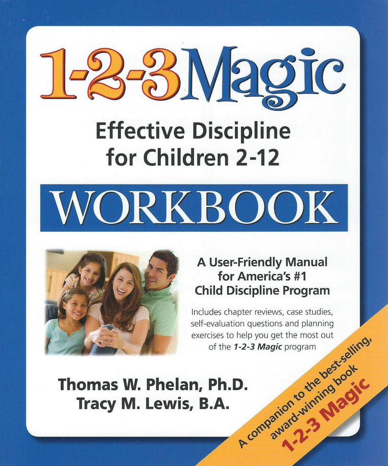 1-2-3 Magic Workbook: Effective Discipline for Children 2-12