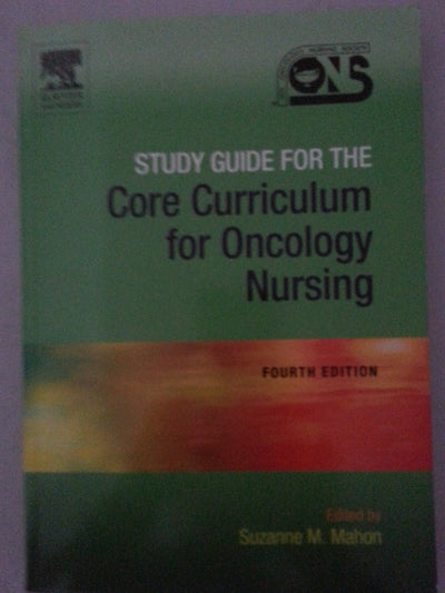 Study Guide for the Core Curriculum for Oncology Nursing