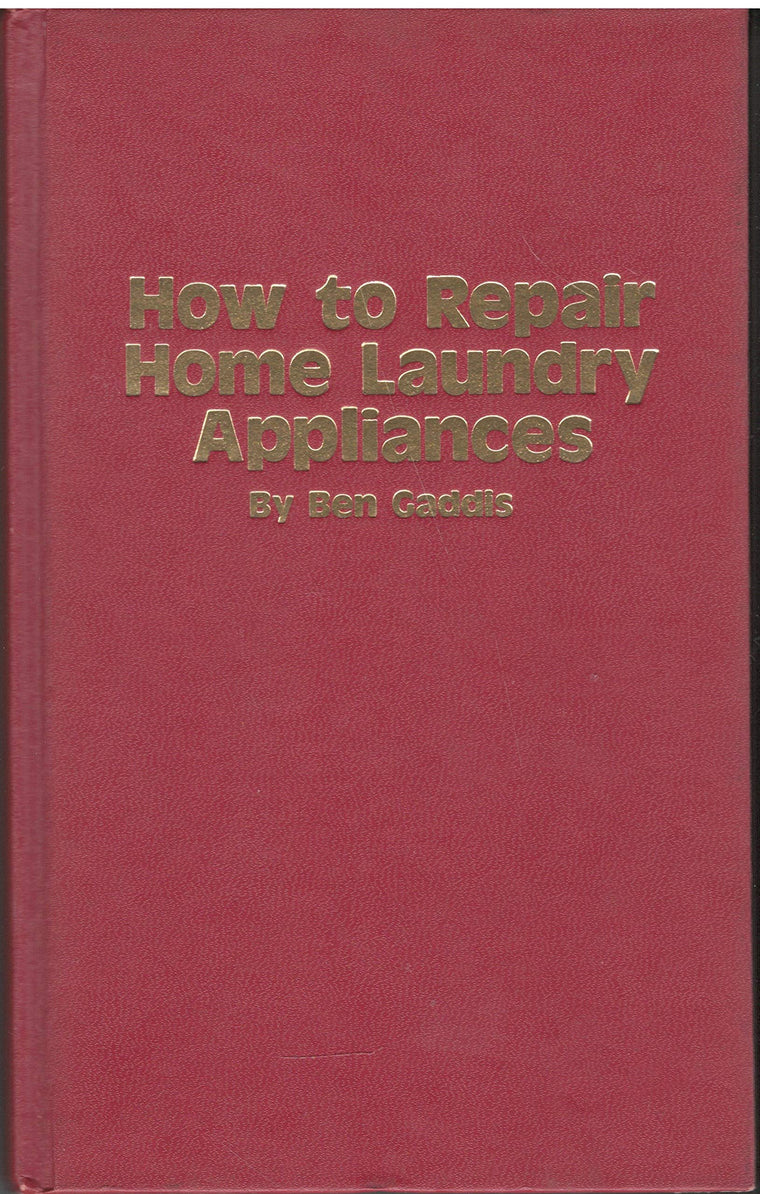 How to repair home laundry appliances