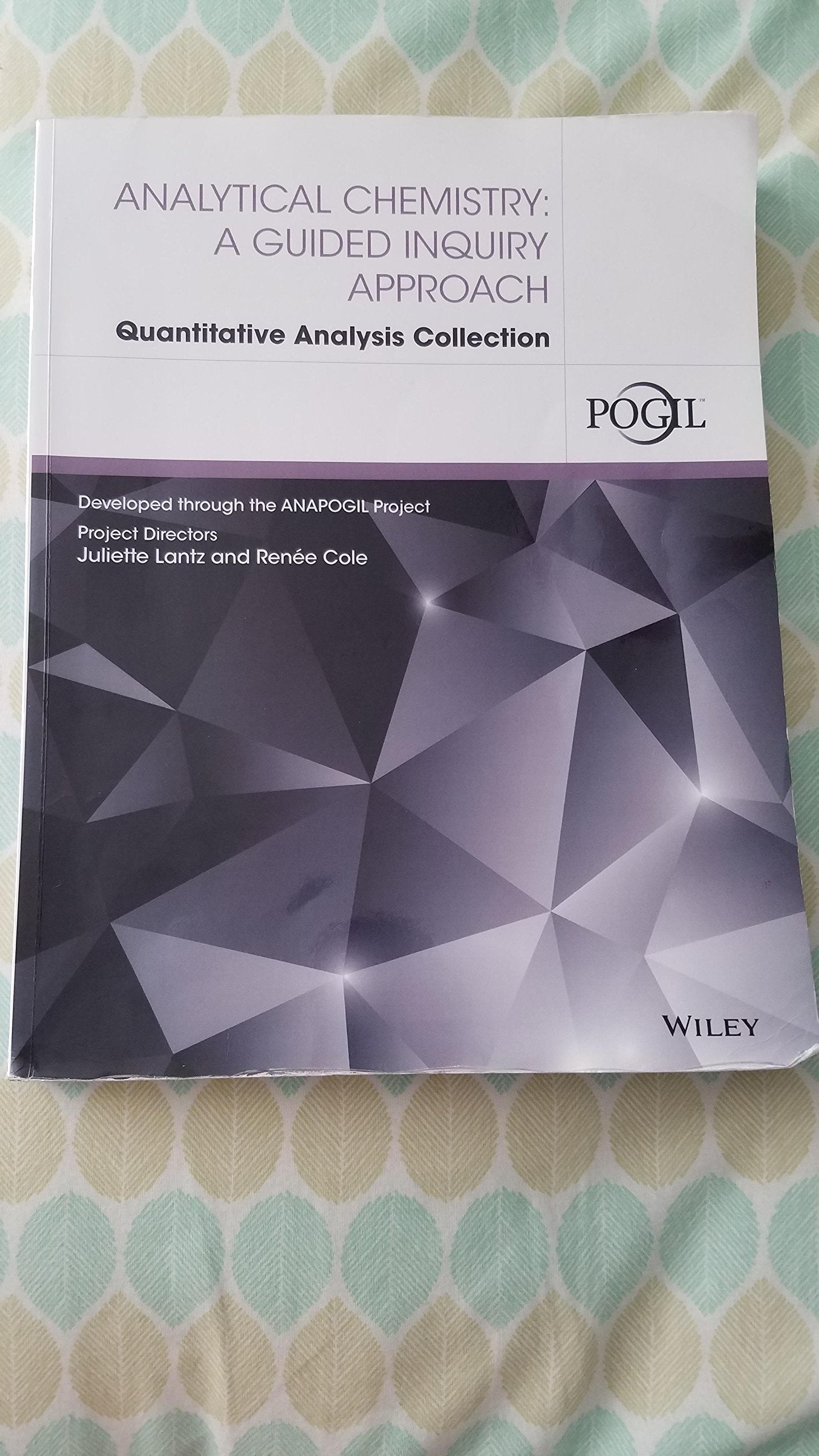 Analytical Chemistry: A Guided Inquiry Approach Quantitative Analysis Collection