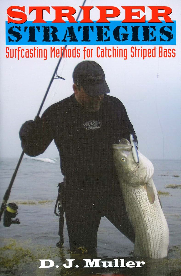 Striper Strategies: Surfcasting Methods for Catching Striped Bass
