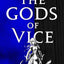 The Gods of Vice (The Vengeance Trilogy, 2)
