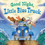 Good Night, Little Blue Truck: A Heartwarming Bedtime Story about Trucks, Farm Animals, and Friendship, For Kids (Ages 4-8)