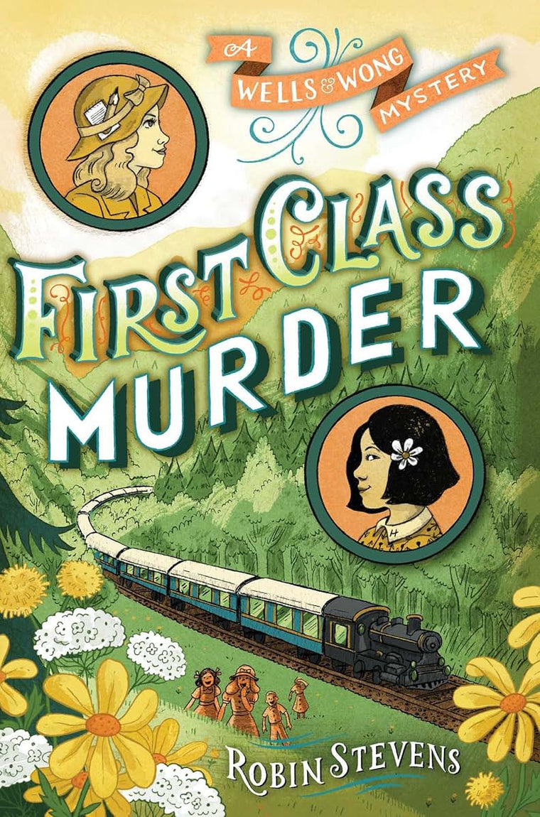 First Class Murder (WELLS & WONG 1ST CLASS M)