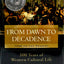 From Dawn to Decadence: 1500 to the Present by Miakarts Books