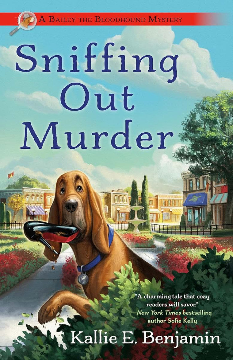 Sniffing Out Murder (A Bailey the Bloodhound Mystery)