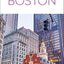 DK Boston: Must-See Sights. Culture & History. Detailed Maps & Tours. Covers North End, Beacon Hill, Back Bay, (Travel Guide)