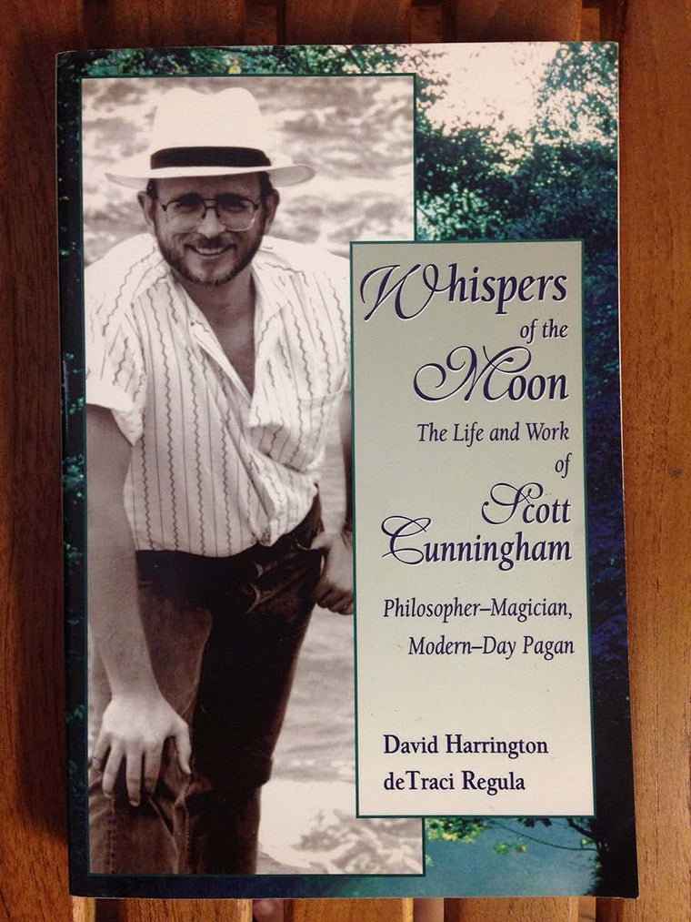 Whispers of the Moon: The Life and Work of Scott Cunningham