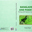 Bangladesh and Pakistan: Flirting with Failure in South Asia (ADST-DACOR Diplomats and Diplomacy)