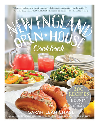 New England Open-House Cookbook: 300 Recipes Inspired by the