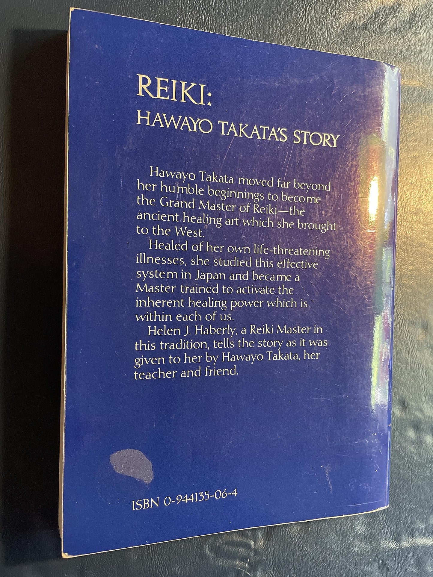 Reiki: Hawayo Takata's Story by Helen J. Haberly