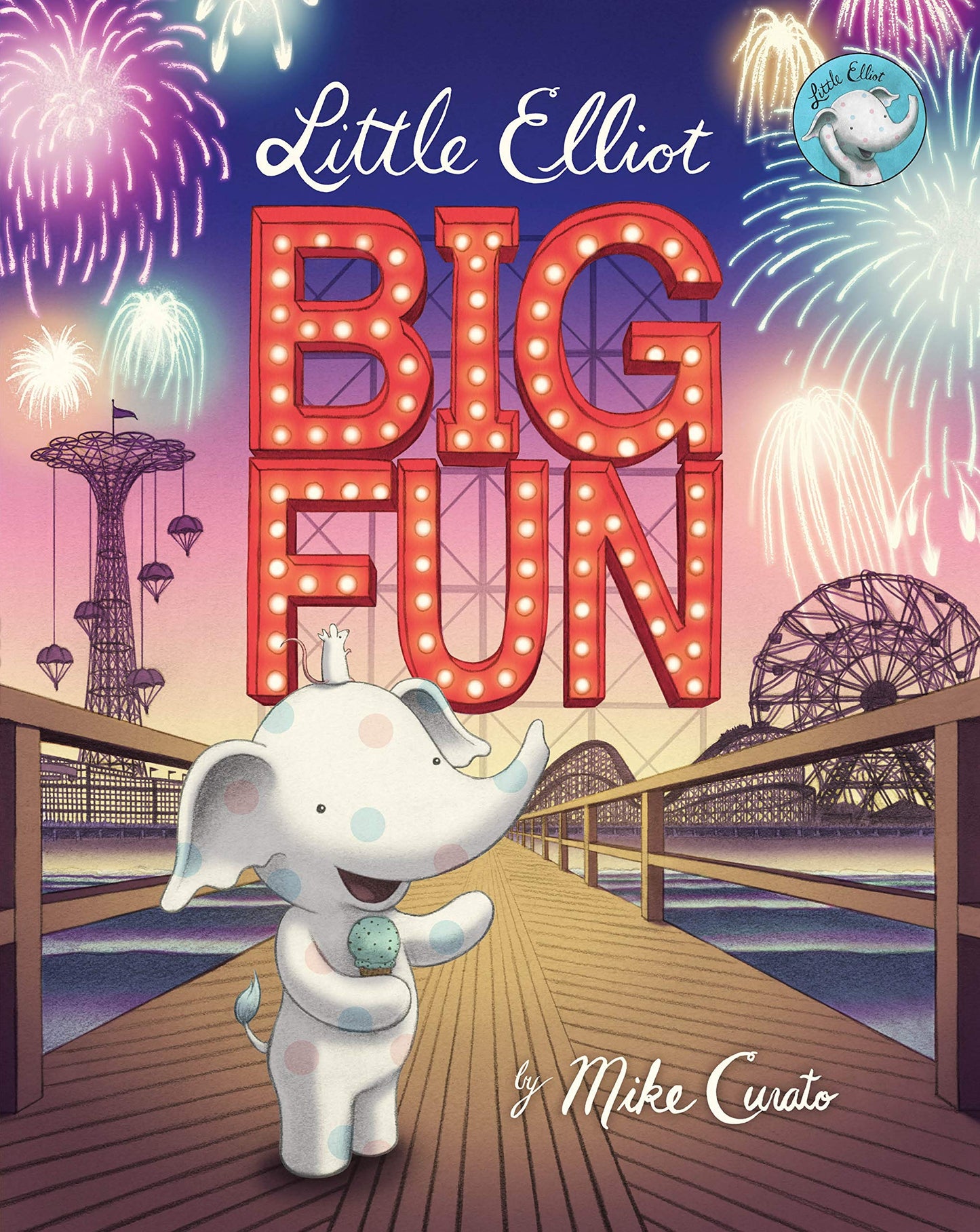 Little Elliot, Big Fun (Little Elliot, 3) by Curato, Mike