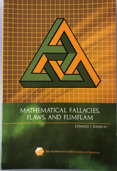 Mathematical Fallacies, Flaws, and Flimflam (Spectrum)