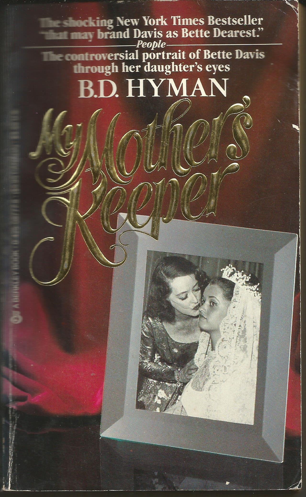 My Mother's Keeper by B. D. Hyman
