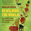 Rewilding the World: Dispatches from the Conservation Revolution