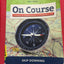 On Course: Stategies for Creating Success in College and in Life (Textbook-specific CSFI)