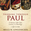 Thinking through Paul: A Survey of His Life, Letters, and Theology