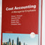 Cost Accounting: A Managerial Emphasis, 13th Edition