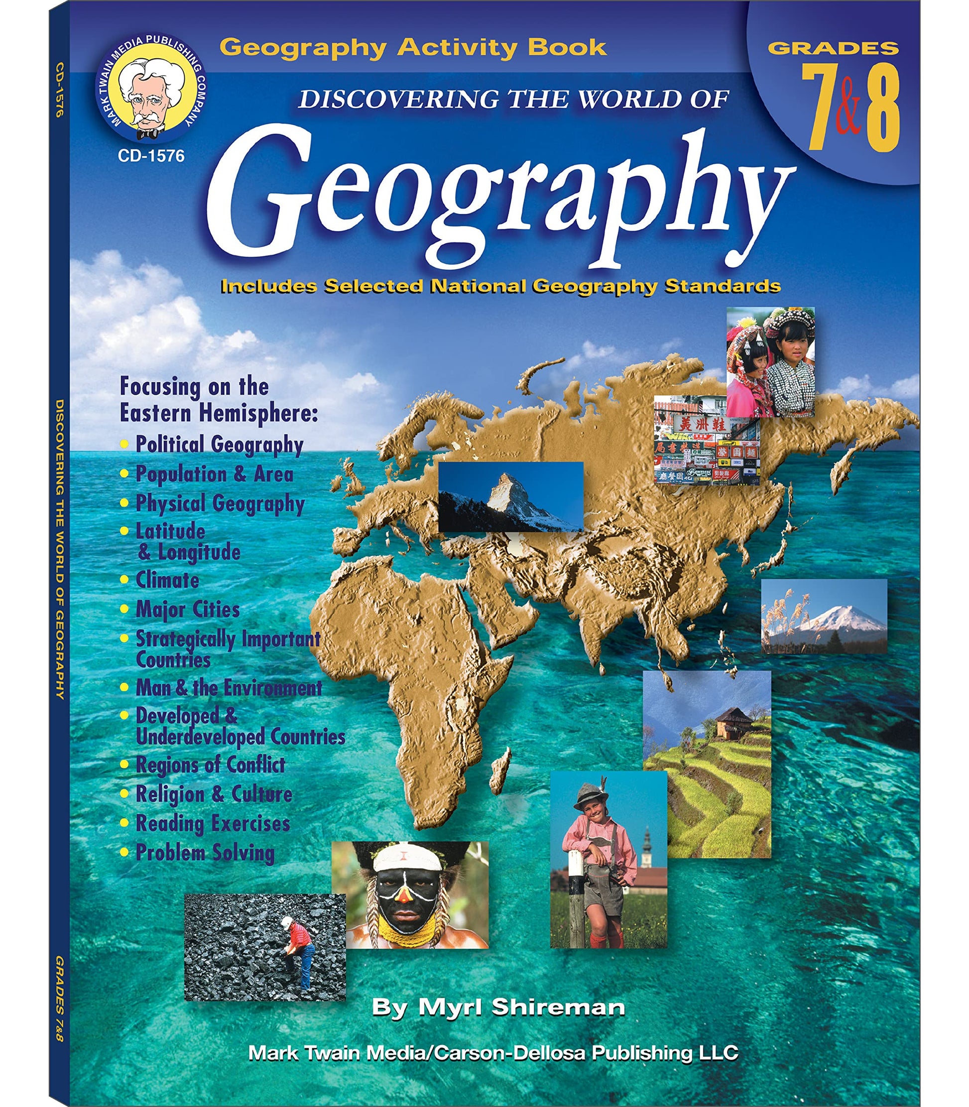 Mark Twain Discovering the World of Geography Workbook, Grades 7-8 Middle School Books Focusing on Map Skills of t he Eastern Hemisphere, Social Studies Classroom or Homeschool Curriculum