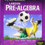 Holt McDougal Larson Pre-Algebra: Student Edition 2012