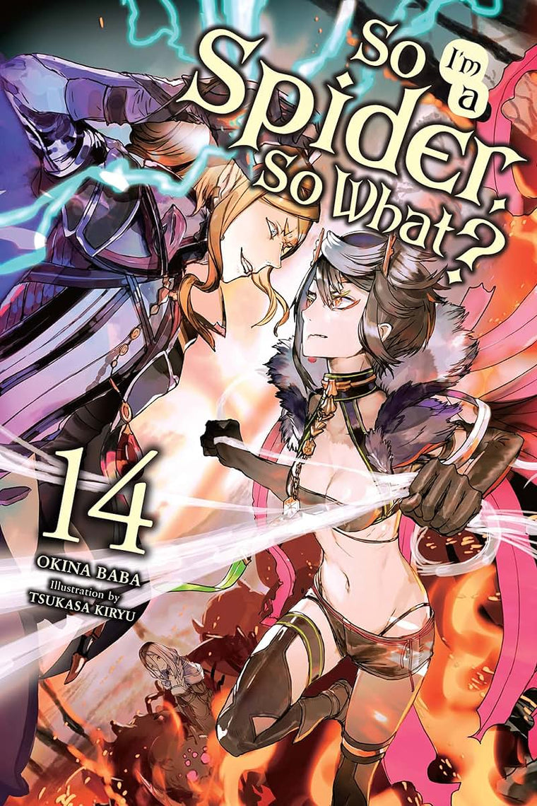 So I'm a Spider, So What?, Vol. 14 (light novel) (Volume 14) (So I'm a Spider, So What? (light novel), 14)