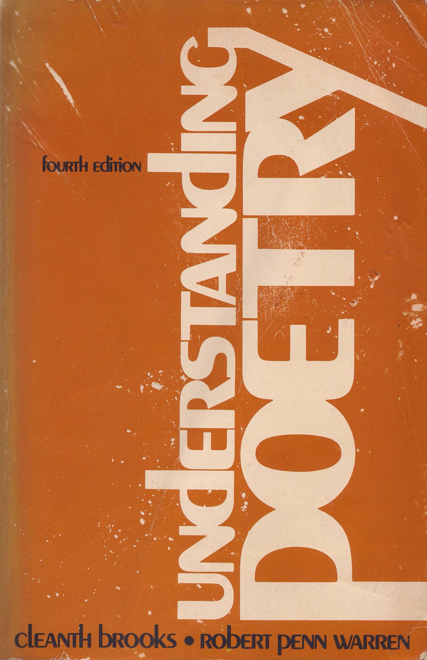 Understanding Poetry by Cleanth Brooks (Paperback)