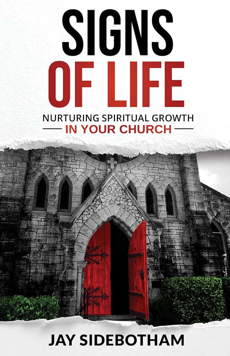 Signs of Life: Nurturing Spiritual Growth in Your Church