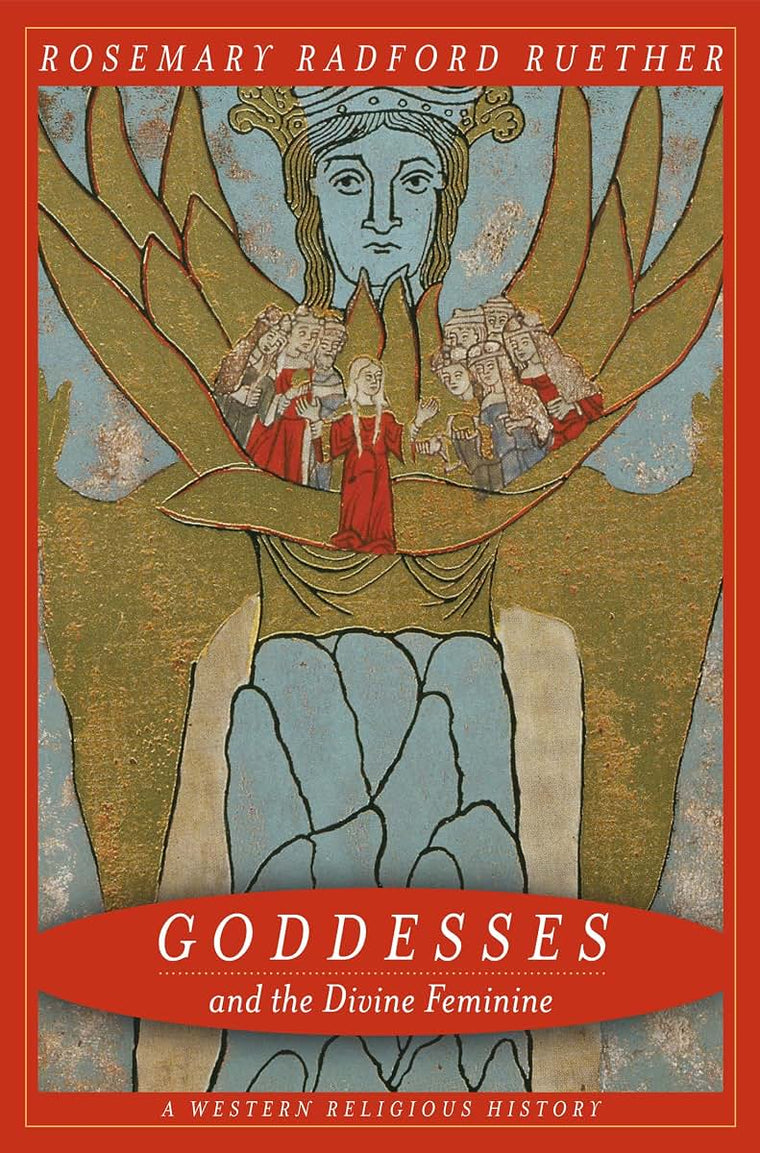 Goddesses and the Divine Feminine: A Western Religious History