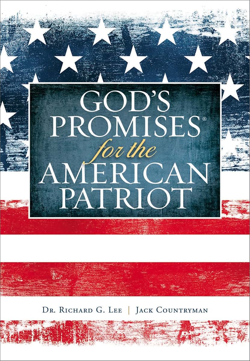 God's Promises for the American Patriot: Faith and Freedom in US History